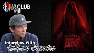 Perempuan Bergaun Merah - Interview William Chandra