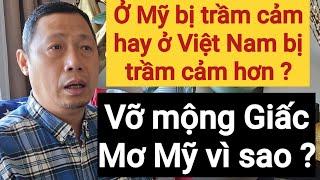 Tưởng cuộc sống Mỹ dễ ăn  Việt Kiều Mỹ vỡ mộng Giấc Mơ Mỹ