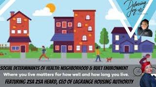 Real Talk on SDoH Your Hood = Your Health ft. Zsa Zsa Heard