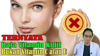 Rajanya Vitamin Kulit Yang Bekerja Langsung Di Epidermis Kulit  Bukan Vitamin C atau E loh