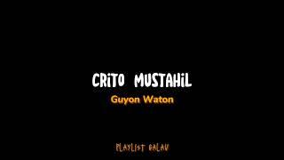 Crito Mustahil - Guyon Waton  cover 