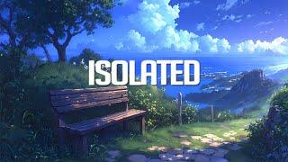 Isolated  Chillstep Mix 2024 2 Hours