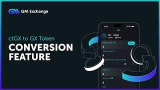ctGX to GX Token Conversion Feature