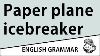 For teachers - Paper plane icebreaker