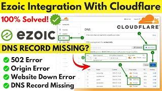 Ezoic Integration With Cloudflare  How To Fix Cloudflare DNS Record Missing Error  Website Down