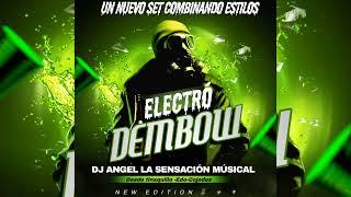 Electro Dembow Mix 2023 Dj Angel New edition