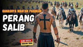 GANASNYA MANTAN PASUKAN PERANG SALIB‼️ -  ALUR CERITA FILM