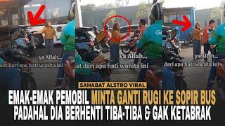 IBU-IBU NAIK MOBIL Nissan March Minta Ganti Rugi ke Sopir Bus Padahal Gak Ada Ditabrak.