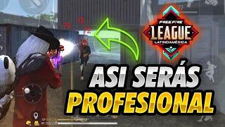  10 CONSEJOS para LOGRAR SER JUGADOR PROFESIONAL en FREE FIRE 