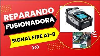 REPARACION DE FUSIONADORA SIGNAL FIRE AI-8 AI-9 AI-7 Y CAMBIO DE ELECTRODOS