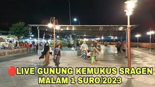 Live Pesugihan Gunung Kemukus Malam Satu Suro 2023