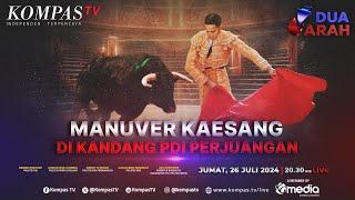 LIVE - Manuver Kaesang Pangarep di Kandang PDI Perjuangan  I DUA ARAH