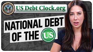 US Debt Clock.org Ultimate Guide  US National Debt - PT. 1