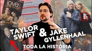 TAYLOR SWIFT y JAKE GYLLENHAAL  Toda la historia timeline