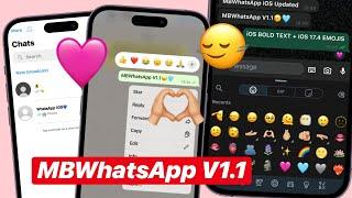 Install Full iOS WhatsApp ON Android  MB WHATSAPP iOS V1.1  iOS 17.4 EMOJIS + iOS BOLD