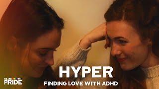 Hyper  Lesbian Short Romance Film  ADHD  Drama  @WeArePride
