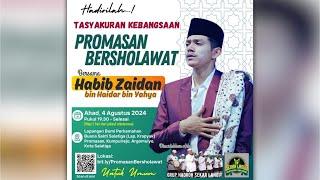 PROMOSAN SALATIGA BERSHOLAWAT BERSAMA HABIB ZAIDAN BIN HAIDAR BIN UMAR BIN YAHYA