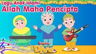 ALLAH MAHA PENCIPTA  Lagu Anak Islami  Lagu Kita