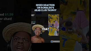 Ishowspeed reacts to Ronaldo Winning Club Trophy