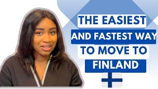 THE FASTEST AND EASIEST WAY TO MOVE TO FINLAND 