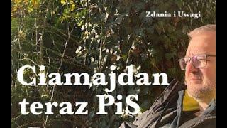 Ciamajdan. Teraz PiS