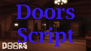 Doors Script – WalkSpeed Notify Mob Spawns Auto Play Level