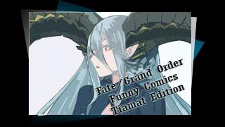 FateGrand Order - Funny Comics - Tiamat Edition