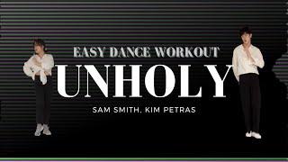 Unholy by Sam Smith Kim Petras  Easy Dance Workout