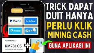 TERBARU - TheCashMiner App Cuma CLICK SCREEN untuk DAPAT DUIT Dari Internet