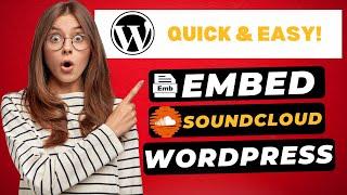 How To Embed SoundCloud On WordPress 2024  - Perfect for Playlists Tracks & Albums