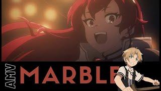 Mushoku Tensei「 AMV 」 Marble