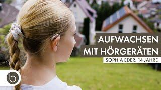 Hörgeräte seit der Kindheit Sophia 14 zeigt was wirklich möglich ist