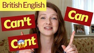 How to Pronounce CAN and CANT in BRITISH ENGLISH