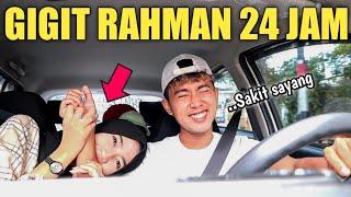 GIGIT PACAR 24 JAM... KASIHAN RAHMAN Z