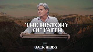 The History of Faith - Part 1 Hebrews 118-12