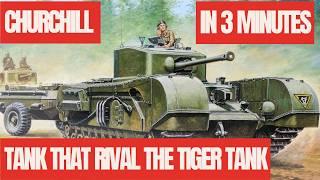 The Churchill The Tank That Rival The Tiger Tank