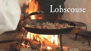 Lobscouse - 18th century Cooking