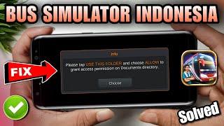 how to choose folder in bus simulator indonesia  Fix please choose the document folder problem