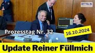 Update Reiner Füllmich - Prozesstag Nr. 32 - Teil 1 - 16.10.2024