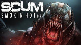 SCUM -  Smokin Hot v0.9 Trailer