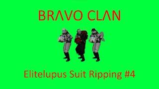 BRΛVO CLΛN - Elitelupus Suit Ripping #4