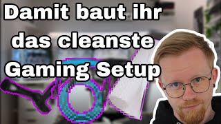 So baut ihr das cleanste Gaming Setup  Part Tipps und Gadgets