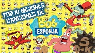 TOP 10 Canciones de Bob Esponja en Español