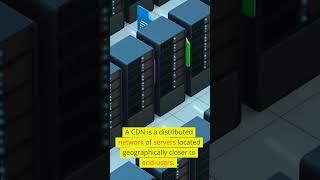 What is the role of a content delivery network CDN?