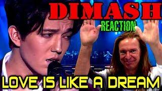 Vocal Coach Reacts To Dimash Kudaibergen  Love Is Like A Dream  Live  Ken Tamplin