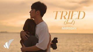 MARSDAY - Tried Tired【Official MV】