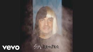 Sia - Reaper Official Audio