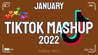 TikTok Mashup January 2022  Not Clean 