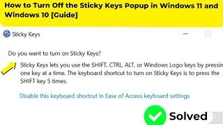 How to Turn Off the Sticky Keys Popup in Windows 11 and Windows 10 Guide