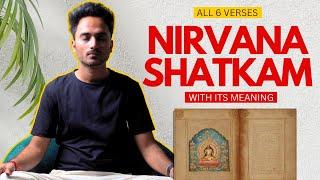 Nirvana Shatkam Full Version With Its Meaning Compilation Video By Shashank Ayur